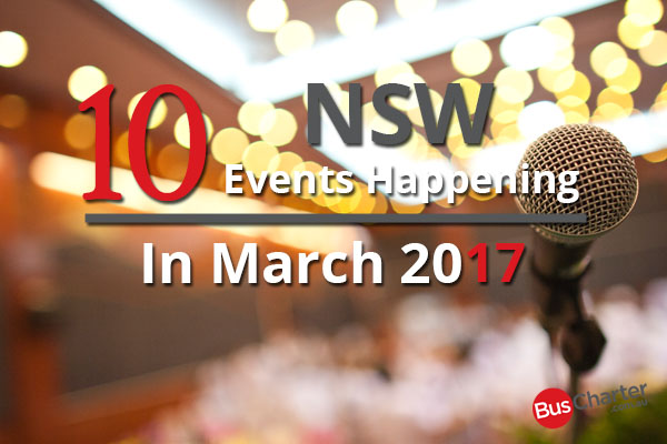 10 NSW Events Happening In March 2017