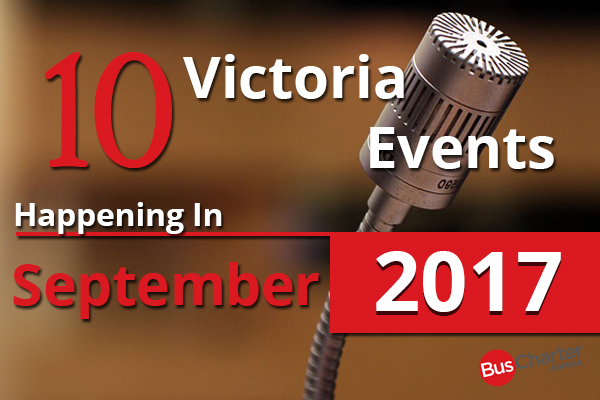 10 Victoria Events Happening In September 2017