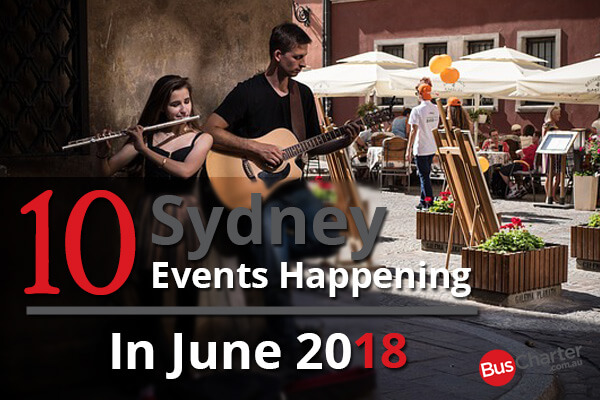 10 Sydney Events Happening In June 2018
